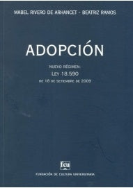 LA ADOPCIÓN EN EL URUGUAY.. | Mabel  Rivero de Arhancet