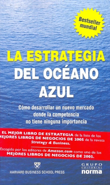 LA ESTRATEGIA DEL OCÉANO AZUL | W.Chan Kim