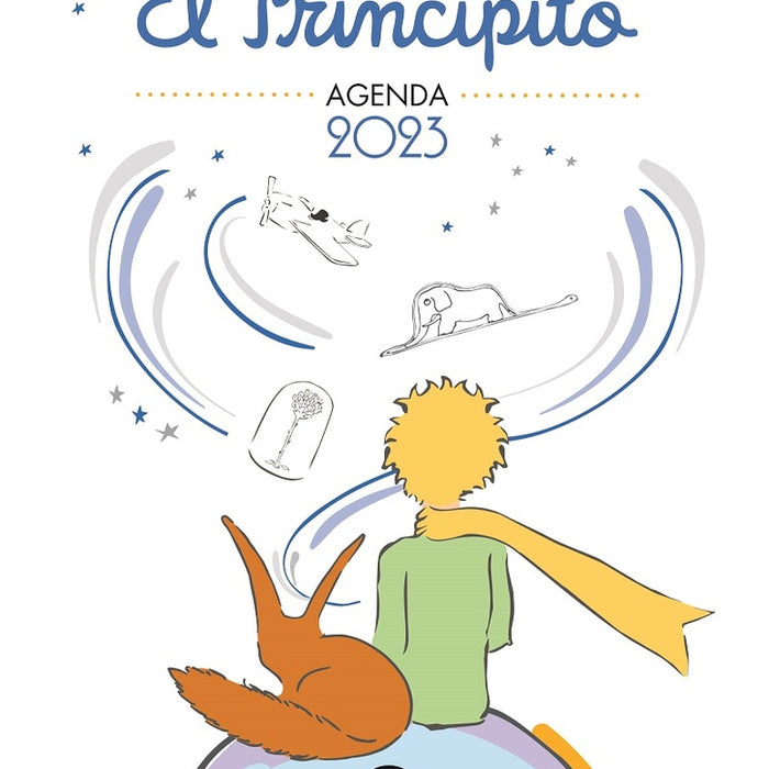 Agenda El Principito 2023 | Antoine  de Saint-Exupéry