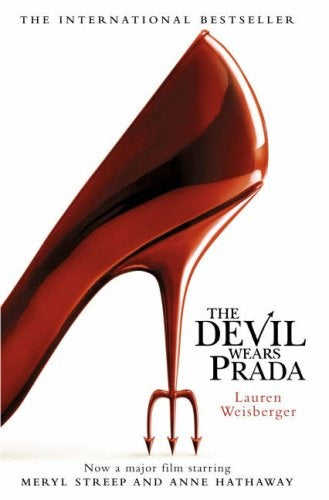 THE DEVIL WEARS PRADA.. | Lauren Weisberger