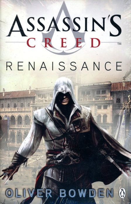 ASSASSIN'S CREED RENAISSANCE  | Oliver bowden