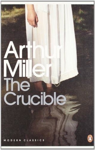 THE CRUCIBLE | Arthur Miller