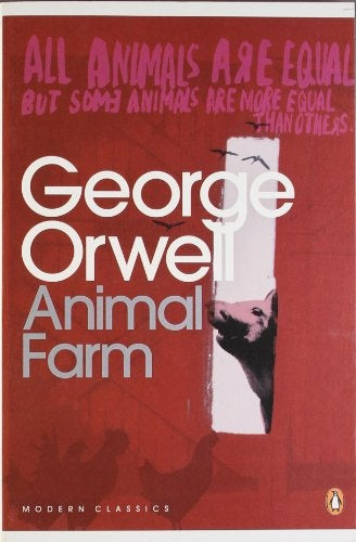 ANIMAL FARM.. | George Orwell