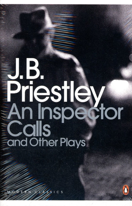 AN INSPECTOR CALLS AND OTHER PLAYS