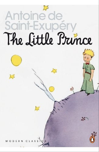 THE LITTLE PRINCE.. | Antoine de Saint Exupery