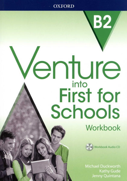 VENTURE INTO FIRST FOR SCHOOLS B2 WORKBOOK