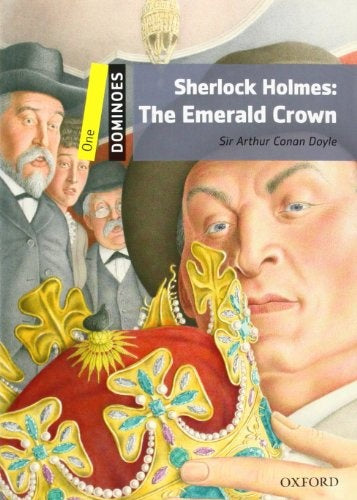 SHERLOCK GOLMES: THE EMERALD CROWN | Arthur Conan Doyle