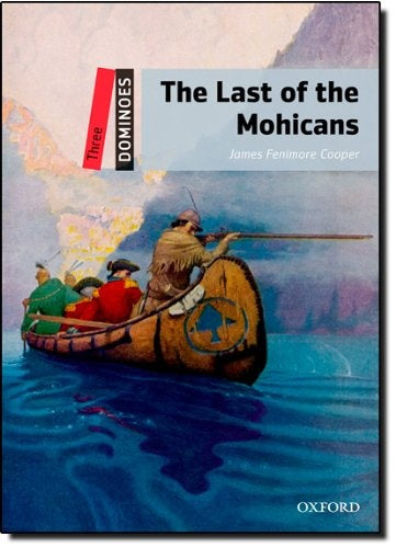 THE LAST OF THE MOCHICANS | James Fenimore Cooper