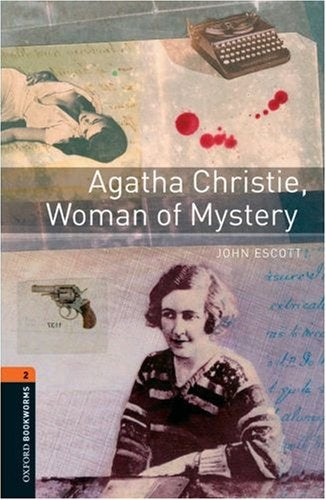 AGATHA CHRISTIE, WOMAN OF MISTERY | John Escott