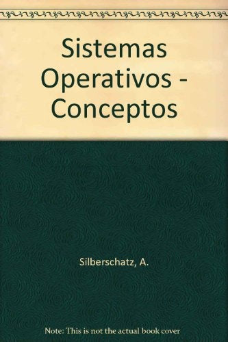 SISTEMAS OPERATIVOS.. | Abraham Silberschatz