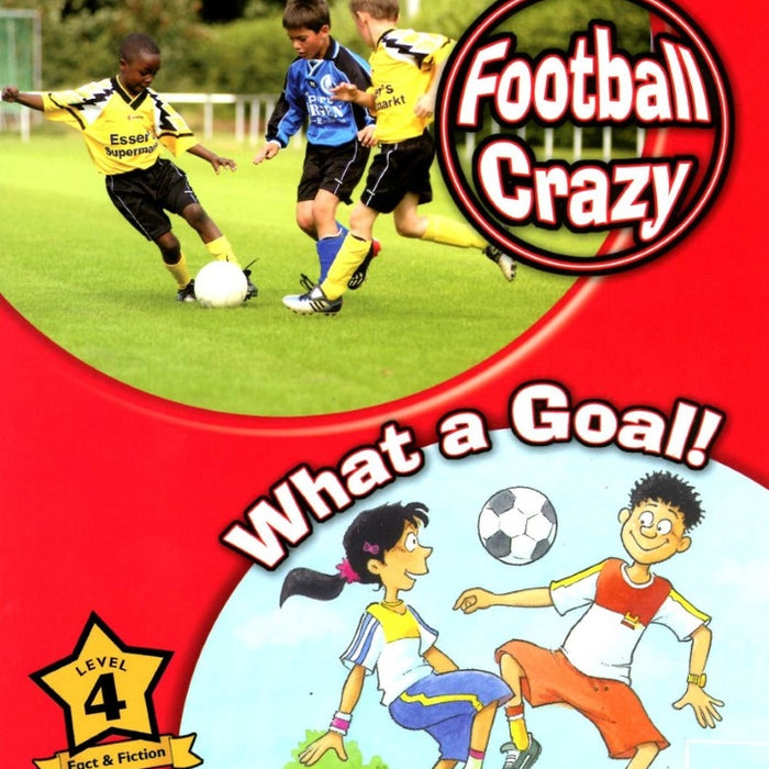 FOOTBALL CRAZY! / WHAT A GOAL!