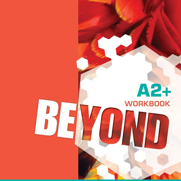 BEYOND A2+ WORKBOOK..