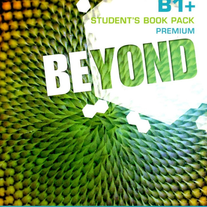 BEYOND B1+ STUDENTS BOOK PREMIUM PACK..