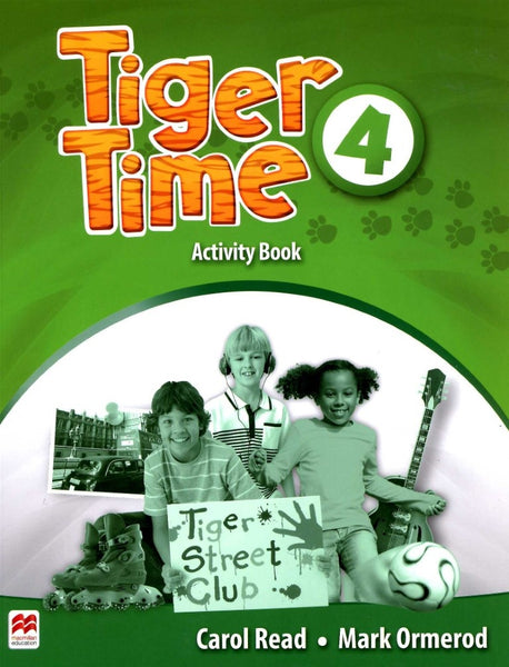 TIGER TIME 4 ACTIVITY BOOK..