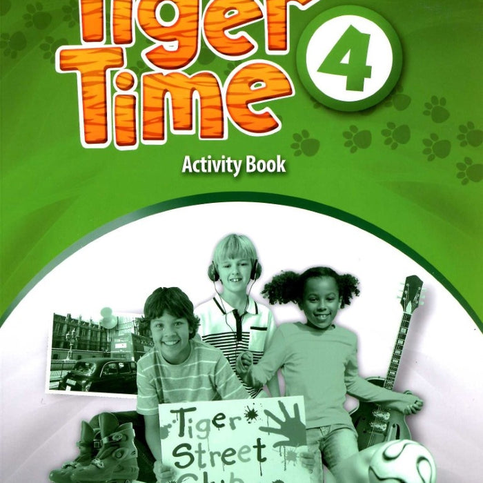 TIGER TIME 4 ACTIVITY BOOK..