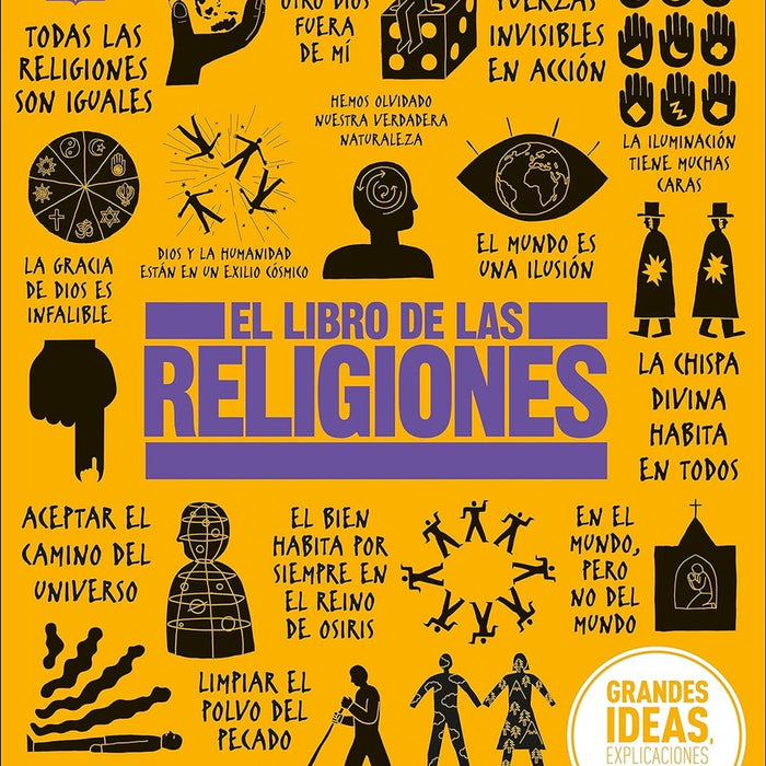 GRANDES IDEAS: EL LIBRO DE LAS RELIGIONES..