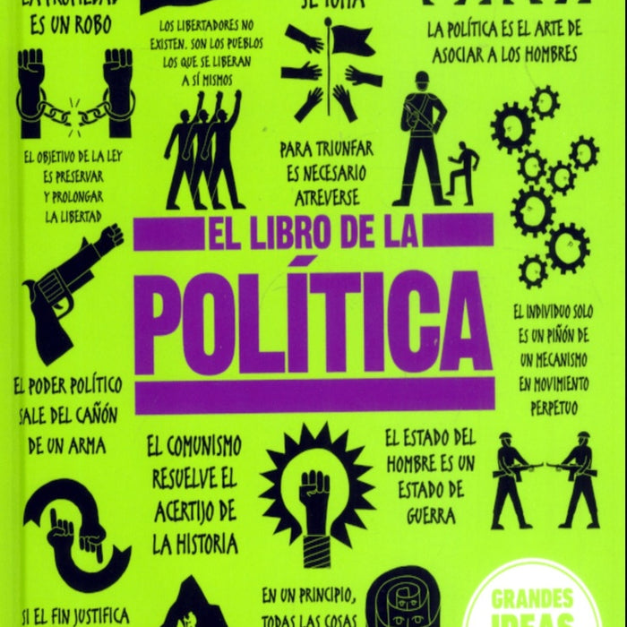 GRANDES IDEAS: EL LIBRO DE LA POLITICA..