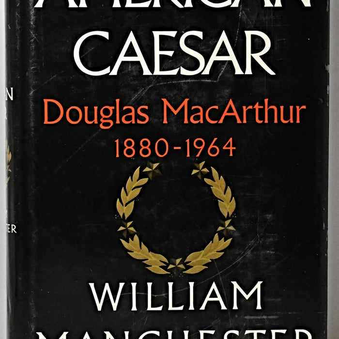 AMERICAN CAESAR.. | William Manchester