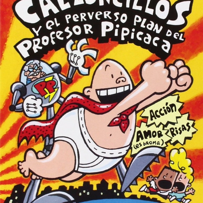 EL CAPITAN CALZONCILLOS | Dav Pilkey