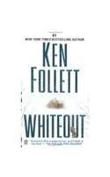 WHITEOUT.. | Ken Follett