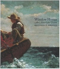 WINSLOW HOMER | RANDALL C. GRIFFIN