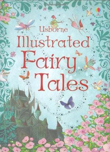 USBORNE ILLUSTRATED FAIRY TALES..