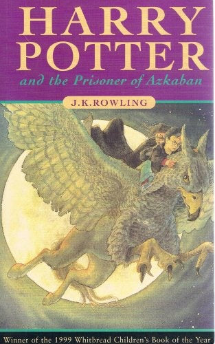 HARRY POTTER AND THE PRISONER OF AZKABAN.. | J. K. Rowling