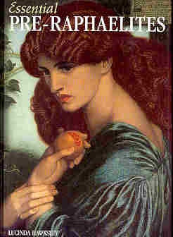 Essential Pre Raphaelites (Essential Art) | Lucinda Hawksley