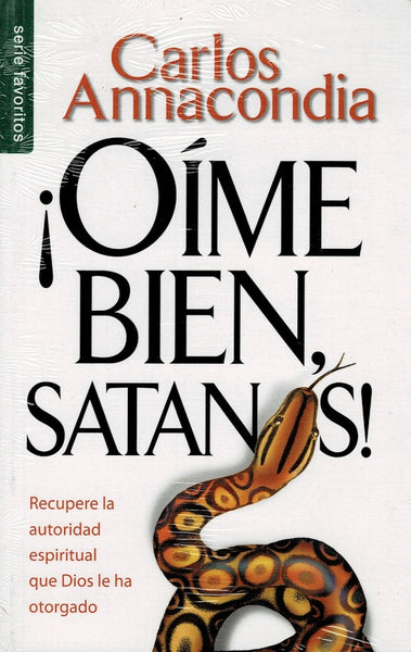 ¡oíme bien satanas! | Carlos Annacondia