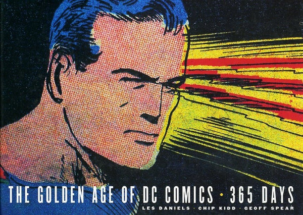 The Golden Age Of DC COMICS. 365 Days | Vários