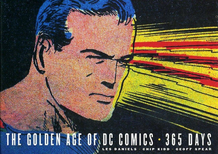 The Golden Age Of DC COMICS. 365 Days | Vários