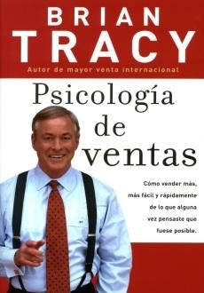 PSICOLOGIA DE VENTAS.. | BRIAN TRACY