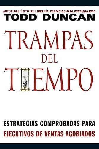 TRAMPAS DEL TIEMPO.. | Todd Duncan