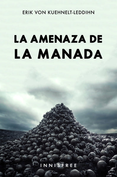 La amenaza de la manada  | Erik von Kuehnelt-Leddihn