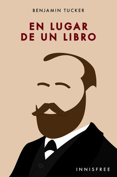 En lugar de un libro  | BENJAMIN TUCKER