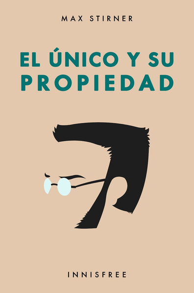 El único y su propiedad  | Max Stirner