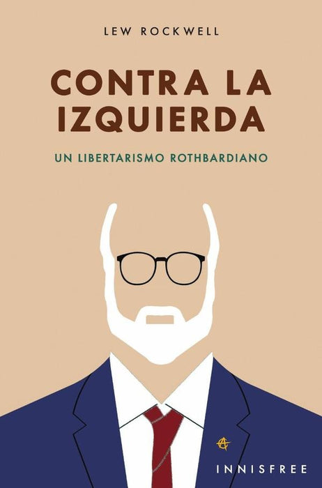 Contra la izquierda  | LEW ROCKWELL