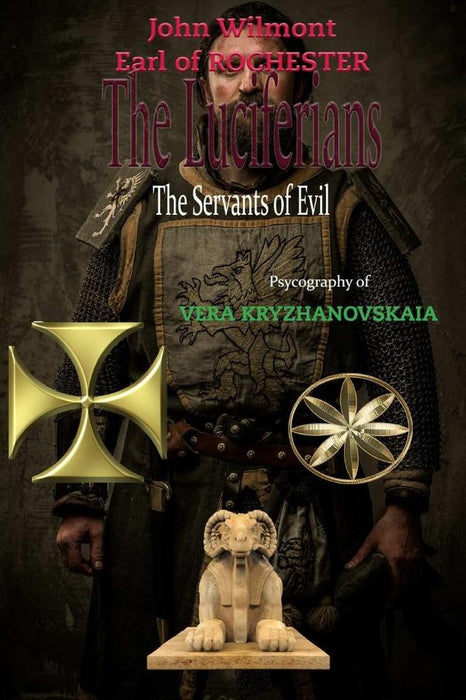 The Luciferians: The Servants  of Evil | Stella, John Wilmot, Earl of Rochester y otros