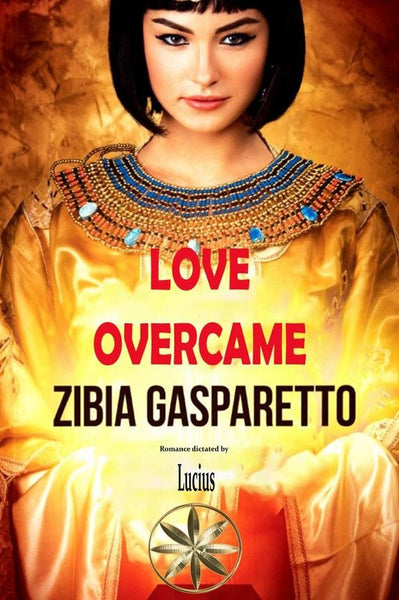 Love Overcame | Lucius, Gasparetto