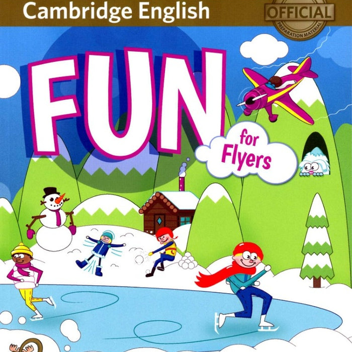 CAMBRIDGE ENGLISH FUN FOR FLYERS STUDENTS BOOK 3RD ED*..