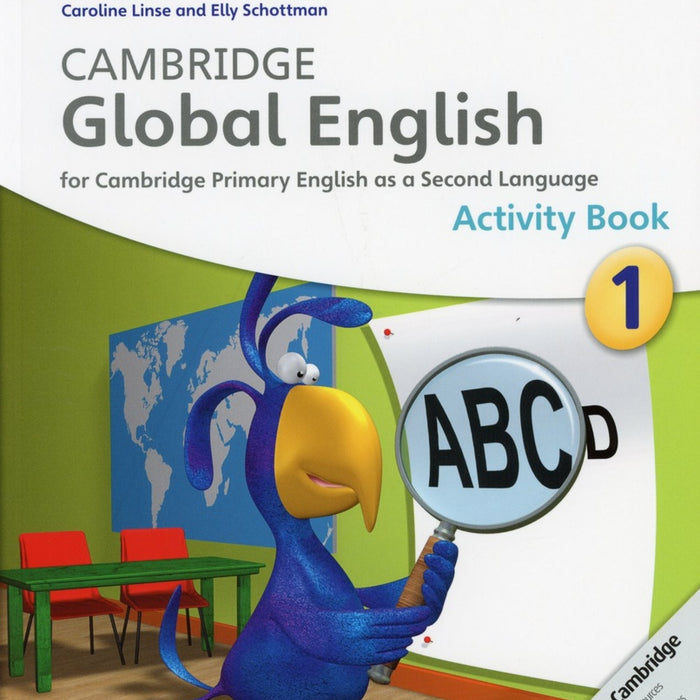 CAMBRIDGE GLOBAL ENGLISH 1 ACTIVITY BOOK