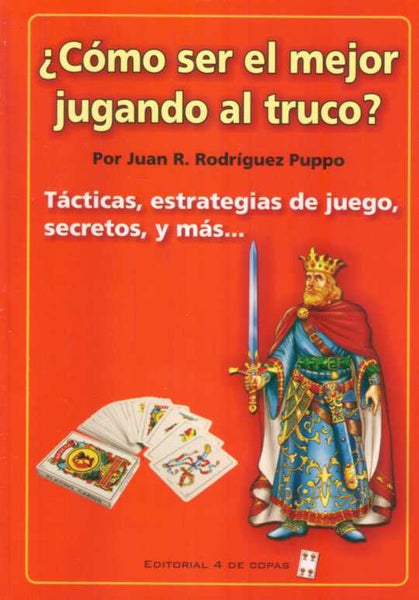 COMO SER EL MEJOR JUGANDO AL TRUCO*