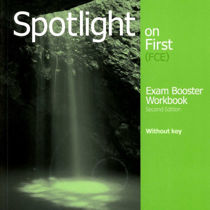 SPOTLIGHT ON FIRST EXAM BOOSTER WORKBOOK  2ND ED W/OUT KEY..