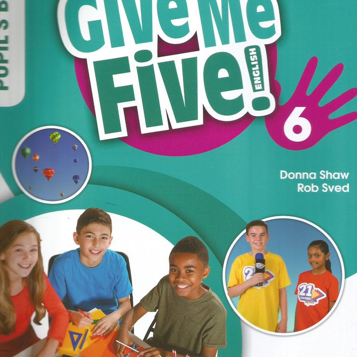 GIVE ME FIVE 6 PUPIL'S BOOK*..