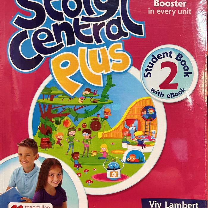 STORY CENTRAL PLUS LEVEL 2 STUDENT BOOK WITH READER.. | Viv Lambert