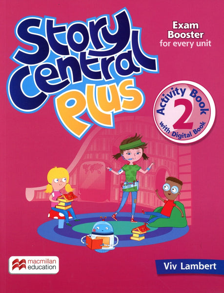 STORY CENTRAL PLUS 2 ACTIVITY BOOK.. | Viv Lambert