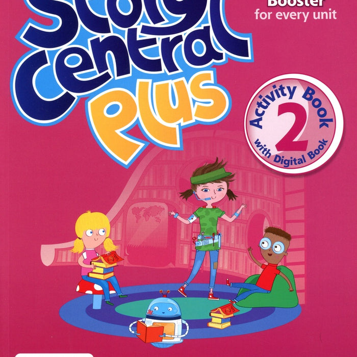 STORY CENTRAL PLUS 2 ACTIVITY BOOK.. | Viv Lambert