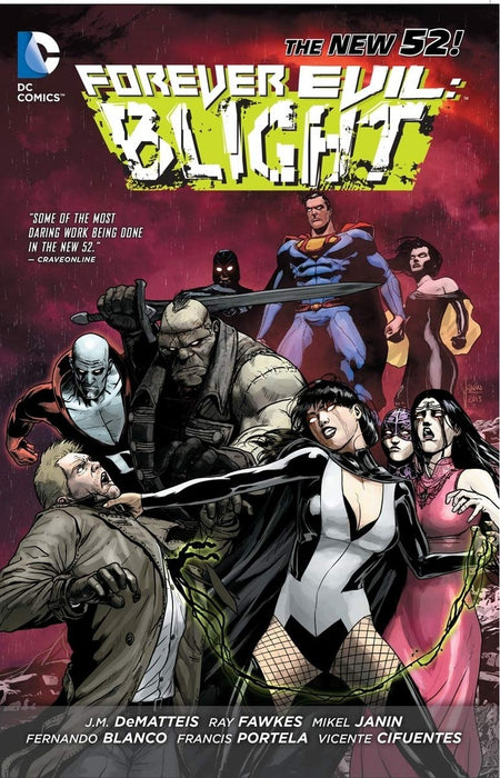 FOREVER EVIL BLIGHT ..