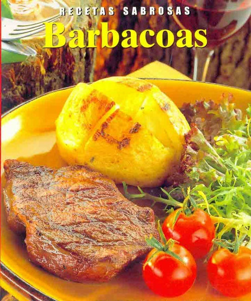 Barbacoas (Recetas Sabrosas) | Jacqueline Bellefontaine