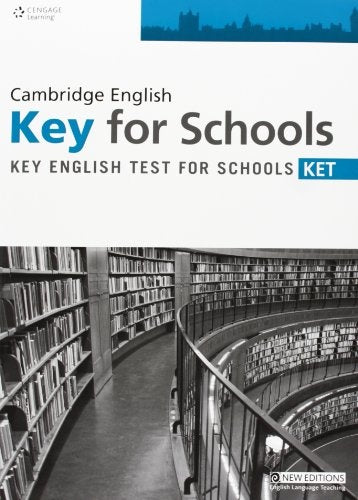 CAMBRIDGE ENGLISH KEY FOR SCHOOLS KET PRACTICE TESTS..